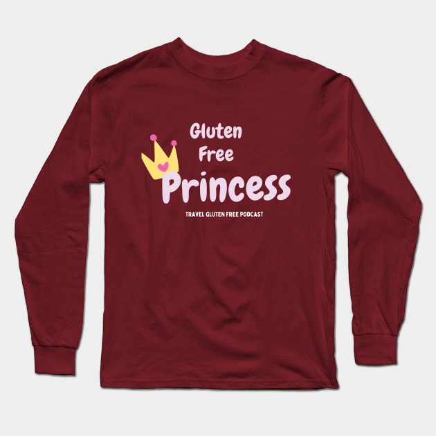 Gluten Free Princess Long Sleeve T-Shirt by Travel Gluten Free